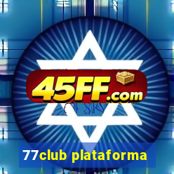 77club plataforma